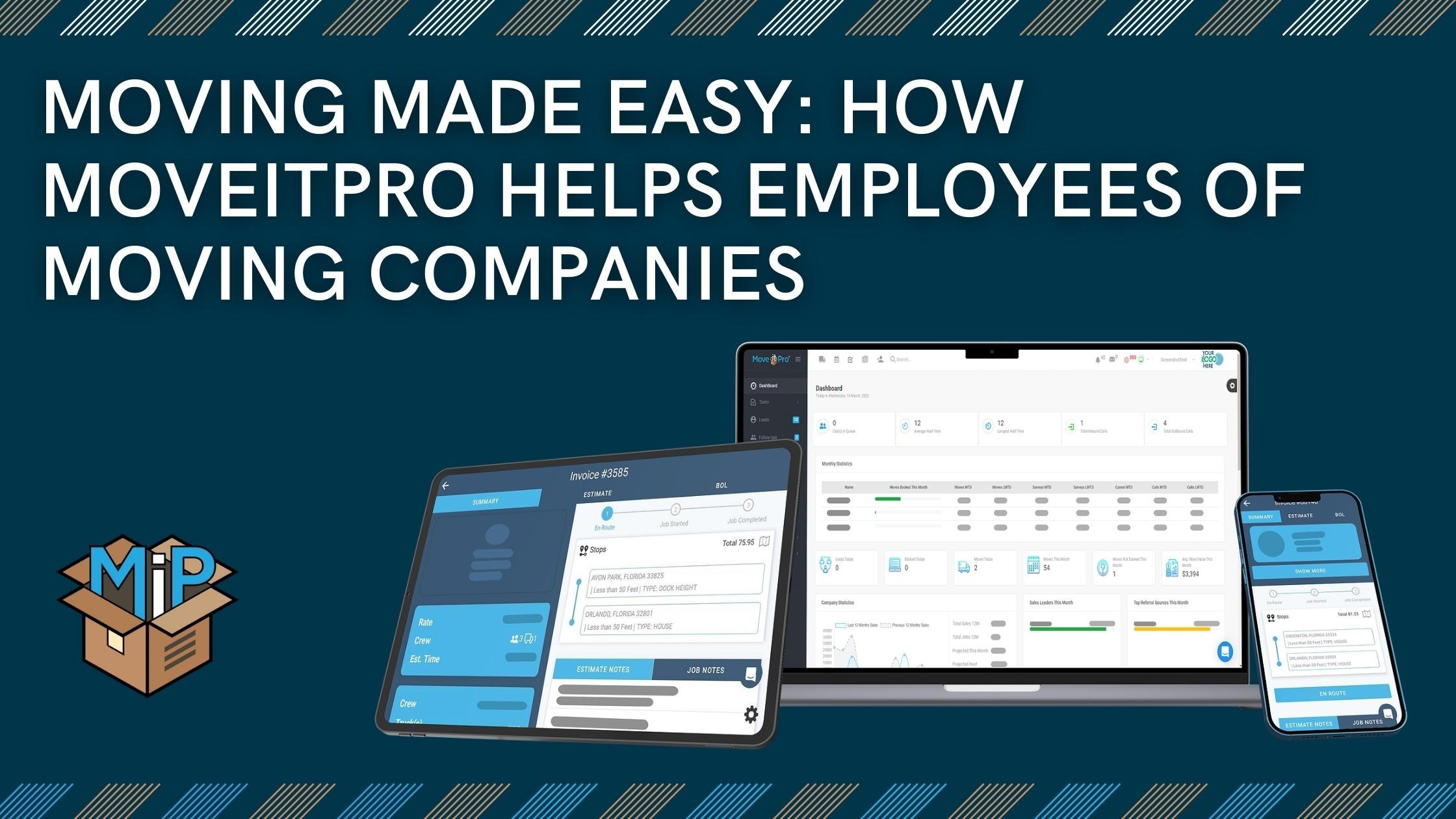 Moving Made Easy: How MoveitPro Helps Employees of Moving Companies