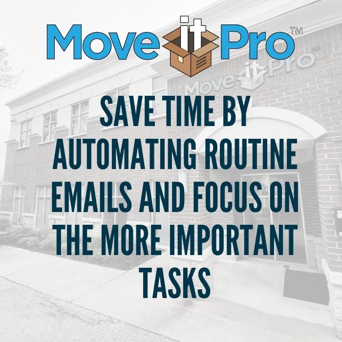 Save time by automating routine emails and focus on more important tasks