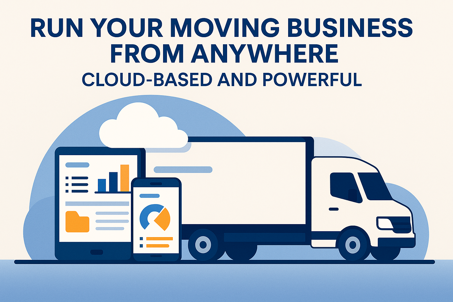 Why Your Moving Company Needs Cloud-Based Software — Now
